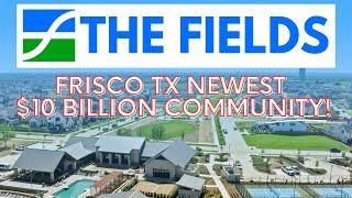 The Fields - Inside Frisco TX's Insane New Master Planned Community