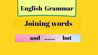 English Grammar - Joining Words (and,but) | See, read and answer |