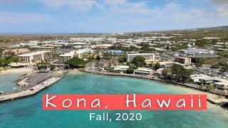 Kailua Kona Hawaii Fall 2020 Update