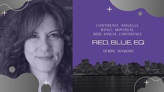 WoSec Montreal 2020: Deidre Diamond - Red, Blue, EQ