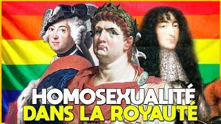 LES HOMOSEXUELS DANS LA ROYAUTÉ AU FIL DE L'HISTOIRE - PARTIE 2