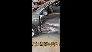 Restoration Crashed Car | Door | A-Pillar | Fender #mechanic #panelbeater