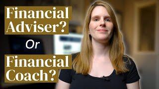 Financial Adviser Vs Financial Coach