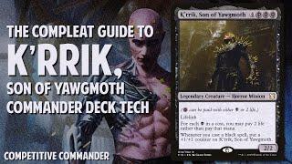 The "Compleat" Guide to K'rrik, Son of Yawgmoth | Commander cEDH Deck Tech