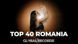 Top 40 Romania | Global Most Popular Songs 2022