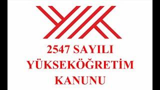 2547 Sayılı Yükseköğretim Kanunu