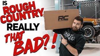 Is Rough Country Really THAT BAD!?