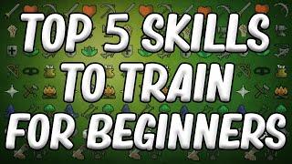 Top 5 Skills To Train For New Players OSRS - [2021] - Beginners Guide