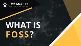 What is FOSS? | FOSSMeet'17