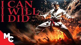 I Can I Will I Did | Full Movie | Martial Arts Drama | Taekwondo Master