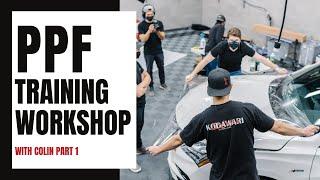 PPF Training Workshop with Colin Part 1 | Demo & Installation