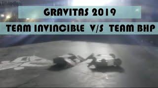 Hades [TEAM BHP ROBOTICS] VS TEAM INVINCIBLE | GRAVITAS 2019 | VIT, Vellore | ROBOWARS