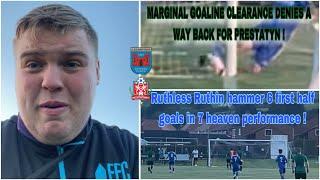 Ruthin 7-0 Prestatyn Matchday vlog *Seventh heaven for relentless Ruthin*