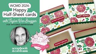 WCMD 2024: Happy Half Sheet Cards with Taylored Expressions