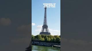 Wonders Of The World: The Eiffel Tower