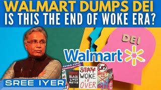 Walmart dumps DEI (Diversity, Equity & Inclusion) - Is this the end of Woke era?