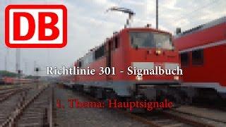 Signalkunde Folge 1 - Thema Hauptsignale