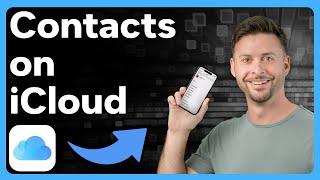 How To Check Contacts On iCloud