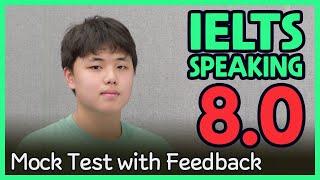 IELTS Speaking Band 8.0 Mock Test with Feedback