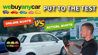 WEBUYANYCAR PUT TO THE TEST | ONLINE QUOTE VS ACTUAL QUOTE