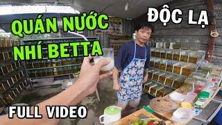 Video Full tổng hợp những lần Anh Nhí Betta mở quán nước giải khát bá đạo