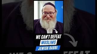 Jewish Rabbi on Muslims and Their Faith!