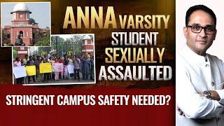 Anna University Latest News | Anna University Student Sexually Assaulted