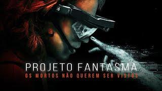 PROJETO FANTASMA - Filme de Suspense 2024 Completo Dublado Melhores filmes de suspense