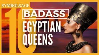 10 Badass Egyptian Queens | SymbolSage