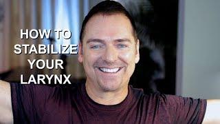 Ep 22 - How To Stabilize Your Larynx - part 1 - Jeff Alani Stanfill