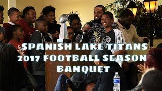 STL GAMEDAY: Spanish Lake Titans 2017 Football Season Banquet