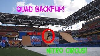 QUAD BACKFLIP ON SCOOTER! NITRO CIRCUS VLOG!