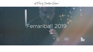 Ferrariball 2019 | Official Aftermovie by Jonathan Schmid