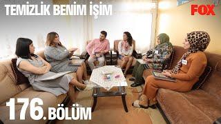 Temizlik Benim İşim 176. Bölüm