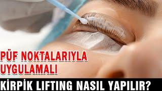 Kirpik Lifting Nasıl Yapılır? ️ Uzmanından Uygulamalı