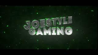 Intro JoeStyle Gaming Kanal