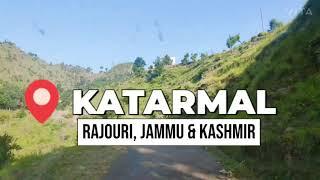 Village Katarmal | Rajouri | Jammu & Kashmir