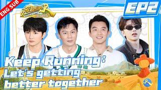 【Engsub】Keep Running Let's  Build a better Life | Ep2 | Full