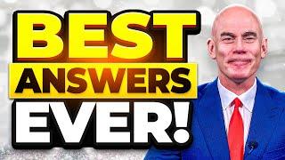 ‘BEST ANSWERS’ to the 7 MOST-ASKED INTERVIEW QUESTIONS!