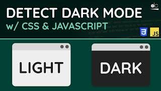 Detect OS Dark or Light Mode with CSS & JavaScript - Web Tutorial