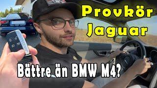 PROVKÖR JAGUAR F-TYPE BÄTTRE ÄN BMW M4?