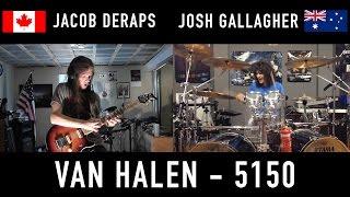 Van Halen 5150 Cover by Jacob Deraps and Josh Gallagher