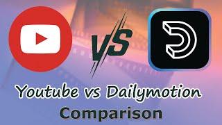 Youtube Vs Dailymotion | Comparison