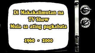 BALIKTANAW:Philippines Tv Shows Nostalgia 1960's Era - 2000“Edutainment” (Education + Entertainment)