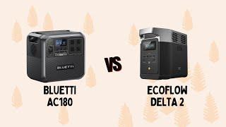 Bluetti AC180 vs EcoFlow Delta 2: Portable Power Station Showdown