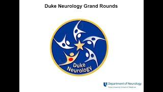 Duke Neurology Grand Rounds, September 7, 2022: Douglas Marchuk, PhD