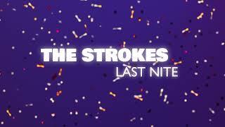 The Strokes - Last Nite (Official Audio)