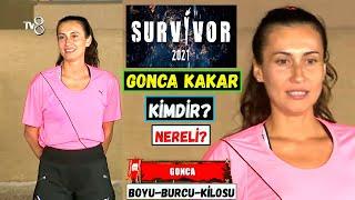 Survivor 2021 | Gonca Kakar Kimdir Nereli? Kaç Yaşında? Burcu! Boyu Ve Kilosu