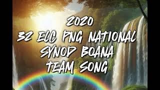 2020 - 32 ELC PNG NATIONAL SYNOD TEAM SONG - PNG GOSPEL MUSIC  