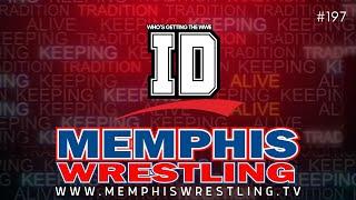 Memphis Wrestling #197 - Who's getting the WWE ID?